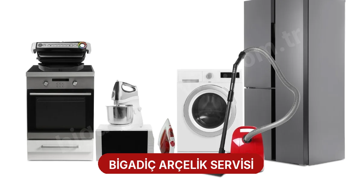 Bigadiç Arçelik Servisi